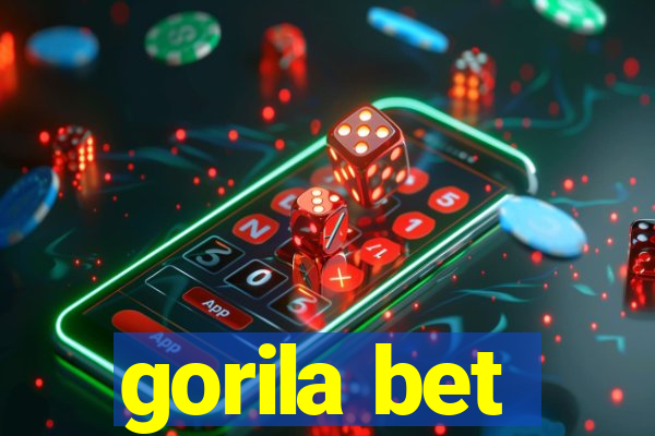 gorila bet