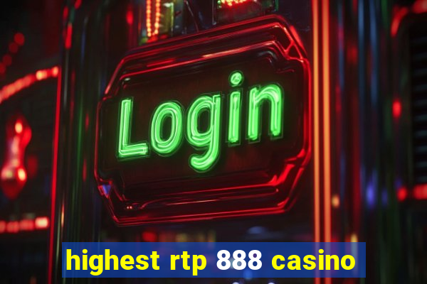 highest rtp 888 casino