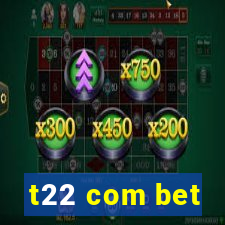 t22 com bet