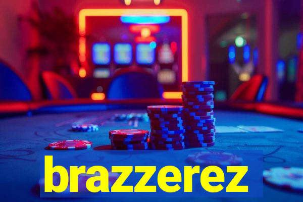 brazzerez