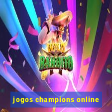 jogos champions online