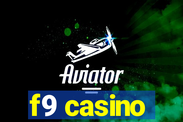 f9 casino