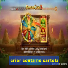 criar conta no cartola