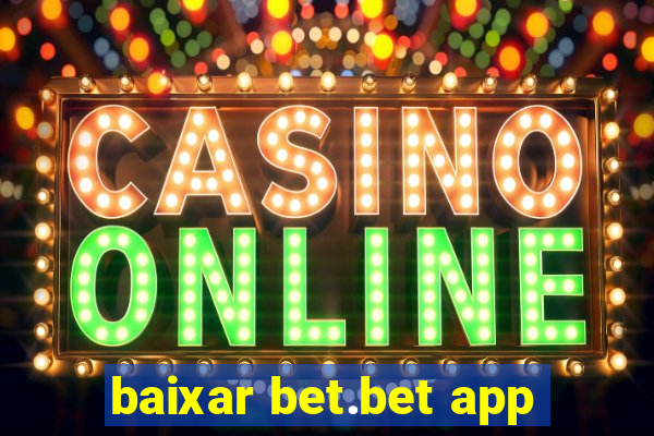 baixar bet.bet app