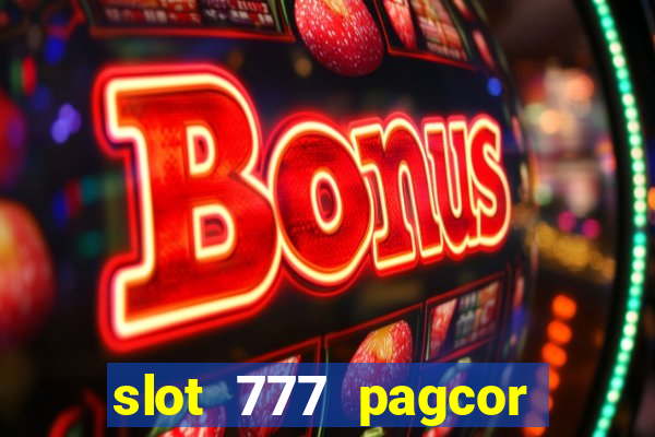 slot 777 pagcor casino jili