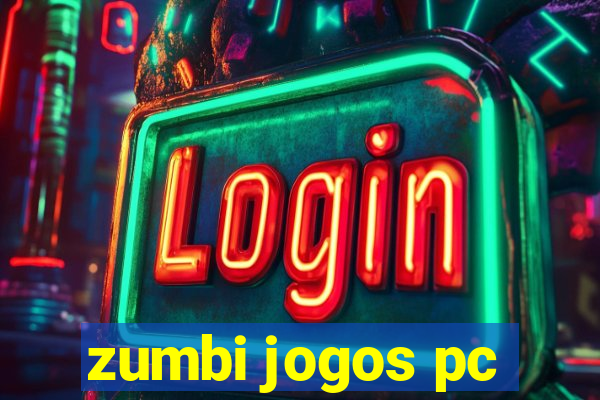 zumbi jogos pc