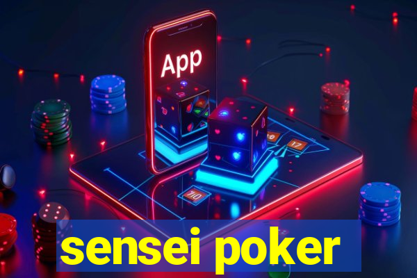 sensei poker