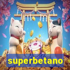 superbetano