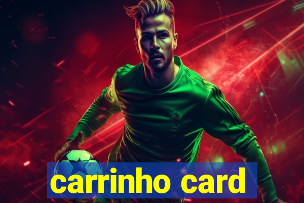 carrinho card