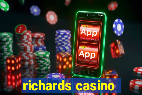 richards casino