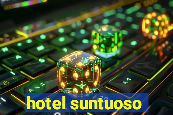 hotel suntuoso