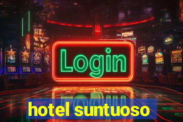 hotel suntuoso