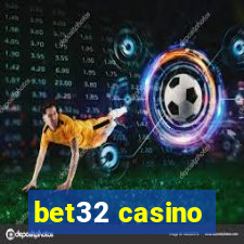 bet32 casino