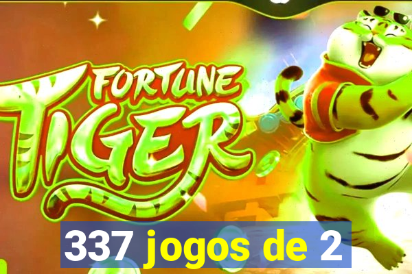 337 jogos de 2