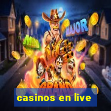 casinos en live