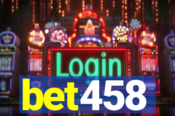 bet458