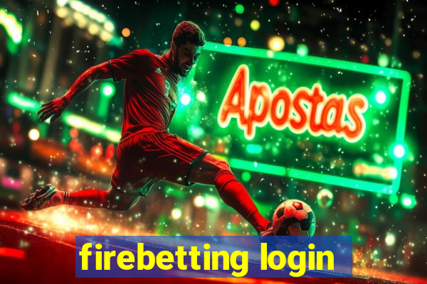 firebetting login