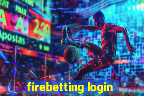 firebetting login