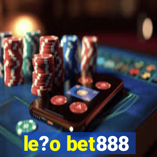 le?o bet888