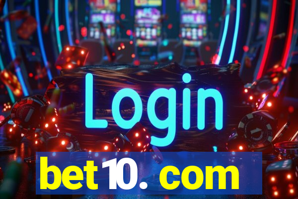 bet10. com