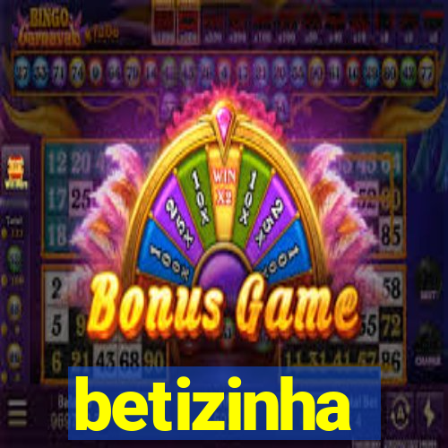 betizinha