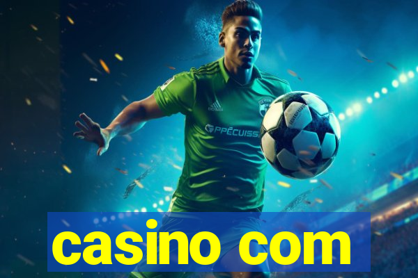 casino com