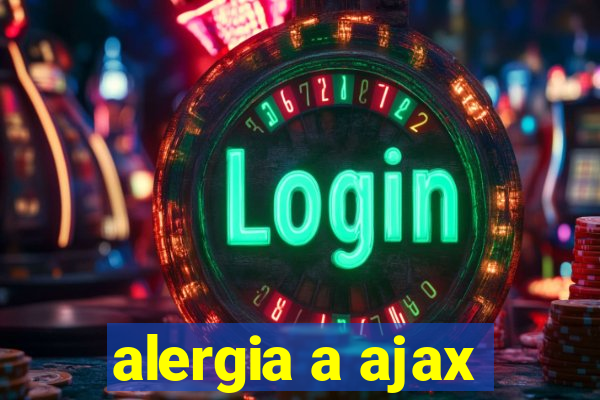 alergia a ajax