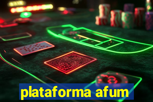 plataforma afum