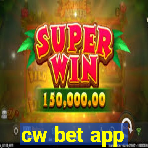 cw bet app