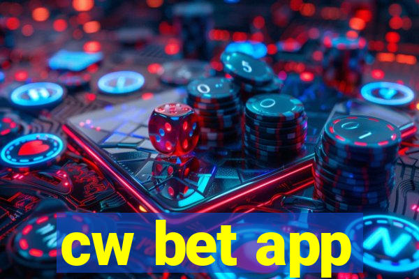 cw bet app