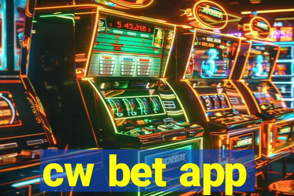 cw bet app