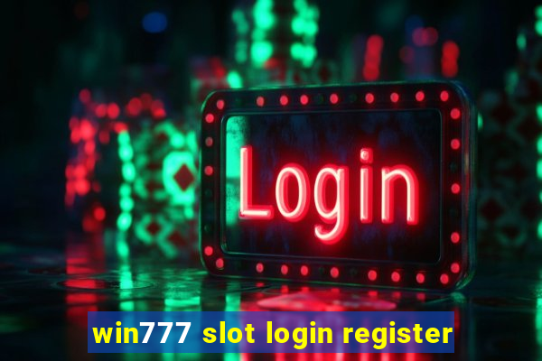 win777 slot login register