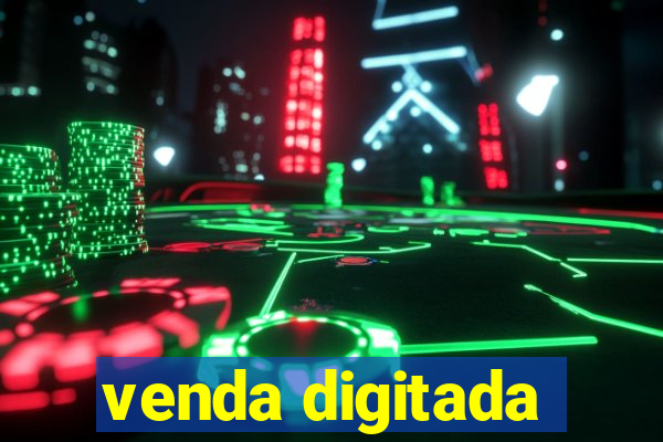 venda digitada