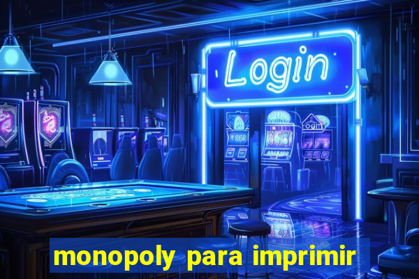 monopoly para imprimir