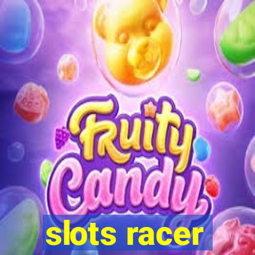 slots racer