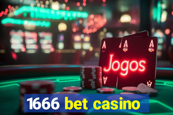 1666 bet casino