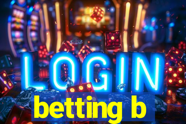 betting b