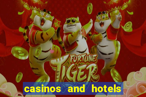 casinos and hotels in las vegas