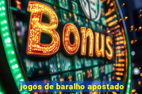 jogos de baralho apostado