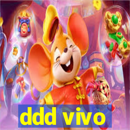 ddd vivo