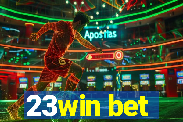 23win bet