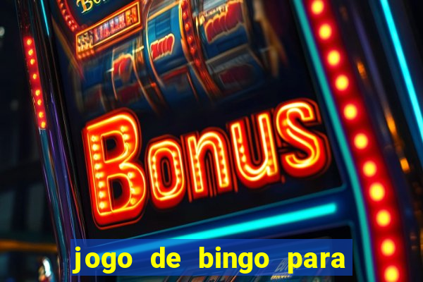 jogo de bingo para ganhar dinheiro de verdade