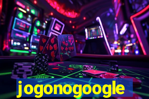 jogonogoogle