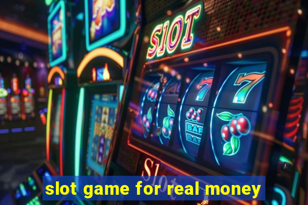 slot game for real money