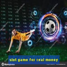 slot game for real money