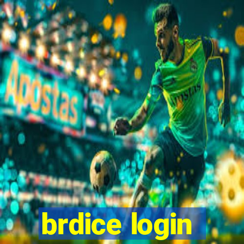 brdice login