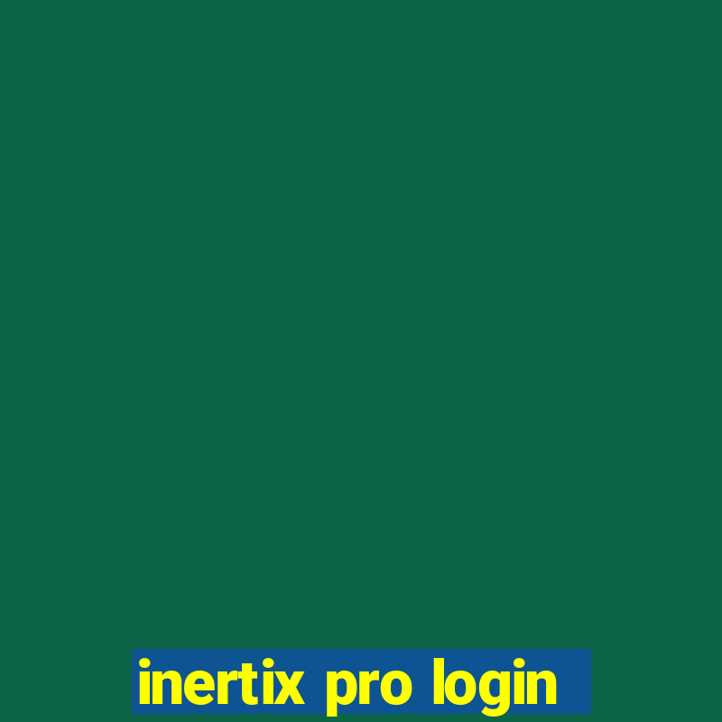 inertix pro login