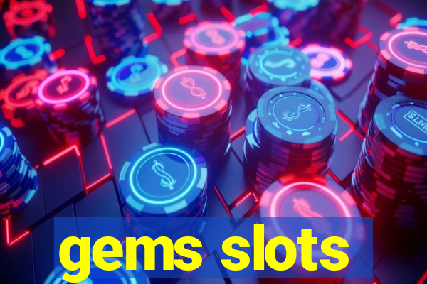 gems slots