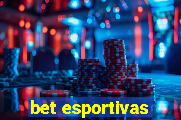 bet esportivas