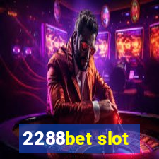 2288bet slot